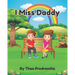 I Miss Daddy