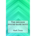 The Million Pound Bank Note