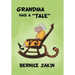 Grandma Has a ''Tale''