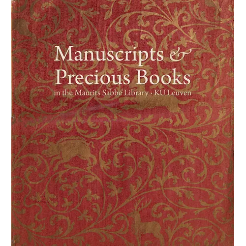 Manuscripts & Precious Books in the Maurits Sabbe Library - Ku Leuven