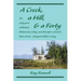 A Creek, a Hill, & a Forty: The early years of Alaska's Matanuska Colony, seen through a colonist's letters home-Margaret Miller's story