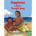 Happiness is Just a Thought Away