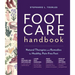 Foot Care Handbook: Natural Therapies and Remedies for Healthy, Pain-Free Feet