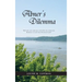 Abner's Dilemma: Will Faith and Endurance with Little Else Enable the Brethren to Reach Their Promised Land?