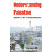 Understanding Palestine