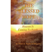 The Blessed Hope: Heaven's Rule Is Coming To Earth