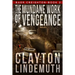 The Mundane Work of Vengeance