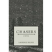 Chasers