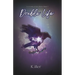 Double Life: A second chance dark romance