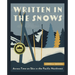 Written in the Snows: Across Time on Skis in the Pacific Northwest