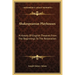Shakespearean Playhouses: A History Of English Theatres From The Beginnings To The Restoration