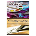 Acrylic Painting & Calligraphy: 1-2-3 Easy Techniques to Mastering Acrylic Painting! & 1-2-3 Easy Techniques to Mastering Calligraphy