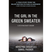 The Girl in the Green Sweater: A Life in Holocaust's Shadow