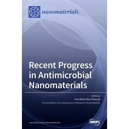 Recent Progress in Antimicrobial Nanomaterials
