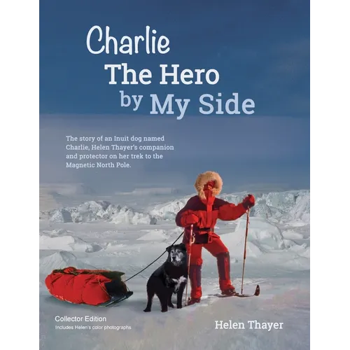 Charlie the Hero by my Side - Collector Edition