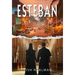 Esteban: Love's Irony