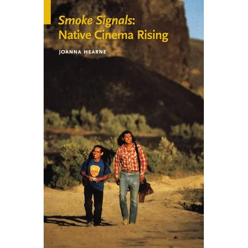 Smoke Signals: Native Cinema Rising