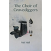 The Choir of Gravediggers