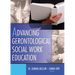 Advancing Gerontological Social Work Education