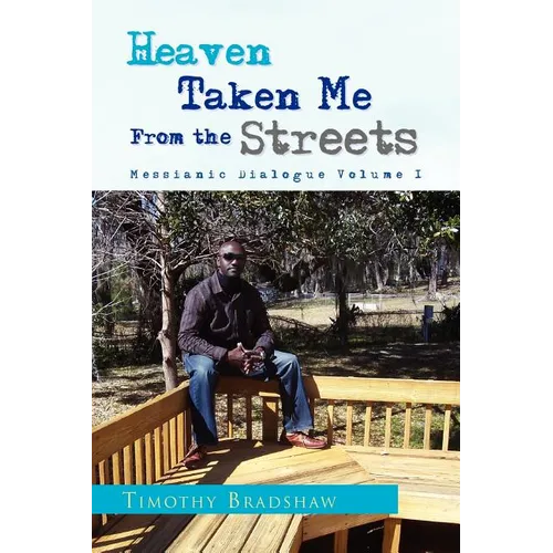Heaven Taken Me from the Streets