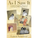 As I Saw It: A Sighted Daughter's Memoir of Growing Up With Blind Parents
