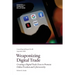 Weaponizing Digital Trade