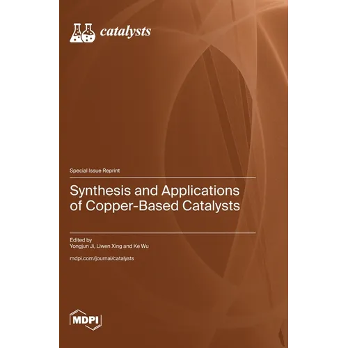 Synthesis and Applications of Copper-Based Catalysts