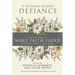 A Woman Named Defiance: Selected Works by Mary Faith Floyd with her Novel, Eagle Bend