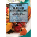 J'Aime La Cuisine Méditerranéenne 2022: Des Recettes Faciles Pour Surprendre Vos Invités