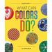 What Can Colors Do?