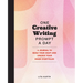 One Creative Writing Prompt a Day: A Journal to Build Your Craft and Unlock Your Inner Storyteller