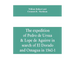 The expedition of Pedro de Ursua & Lope de Aguirre in search of El Dorado and Omagua in 1560-1