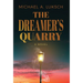 The Dreamer's Quarry