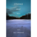 Strange What Rises