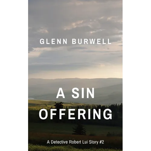 A Sin Offering: A Detective Robert Lui Story #2