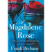 A Magdalene Rose: Can our secrets and promises ever be reconciled?