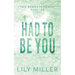 Had To Be You
