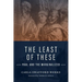 The Least of These: Paul and the Marginalized