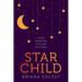 Star Child: Joyful Parenting Through Astrology