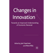 Changes in Innovation: Towards an Improved Understanding of Economic Renewal