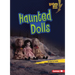 Haunted Dolls