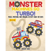 Monster Machines Go Turbo! Mazes, Matching and Drawing Activity Book for Boys