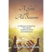 A God for All Seasons: A Collection of Inspiring True Stories, Scriptural Quotes and Meditations