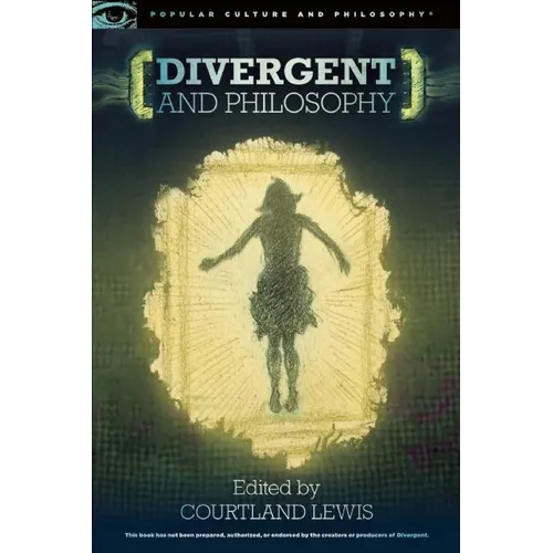 Divergent and Philosophy: The Factions of Life