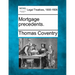 Mortgage precedents.