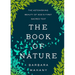 The Book of Nature: The Astonishing Beauty of God's First Sacred Text