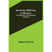 Increasing Efficiency In Business; A Contribution to the Psychology of Business