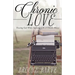 Chronic Love: Trusting God While Suffering with A Chronic Illness