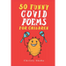50 Funny Covid Poems for Children