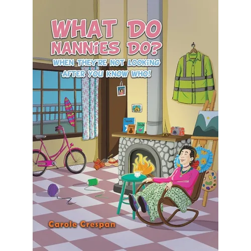 What Do Nannies Do? When They're Not Looking After You Know Who!